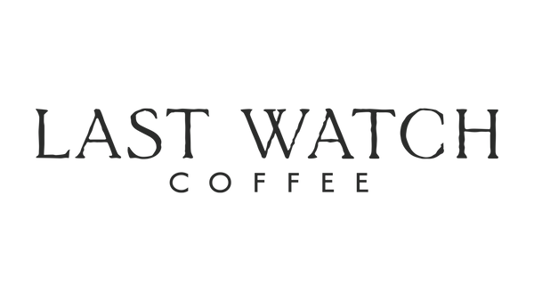 Last Watch Coffee